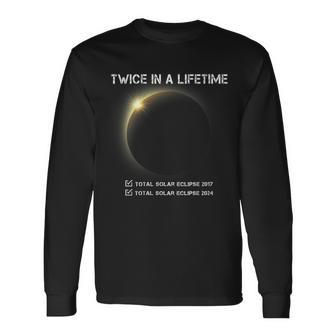 Eclipse 2024 Twice In A Lifetime Long Sleeve T-Shirt - Monsterry CA