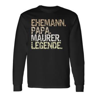 Ehemann Papa Maurer Legende Lustiger Maurermeister Spruch Langarmshirts - Geschenkecke