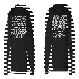 Ein Von Uns Beiden Ist Klüger Als Du Sarkasmus Langarmshirts - Seseable