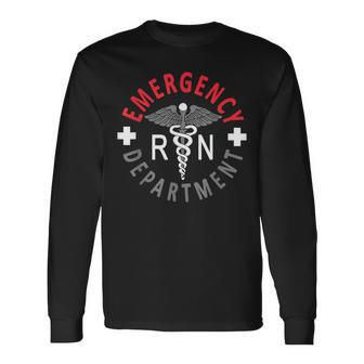 Emergency Department Emergency Room Nursing Registered Nurse Long Sleeve T-Shirt - Seseable