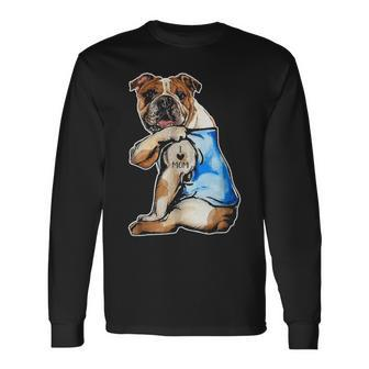 English Bulldog I Love Mom Tattoo Apparel Dog Mom Long Sleeve T-Shirt | Mazezy