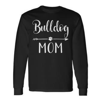 English French American Bulldog Mom Long Sleeve T-Shirt | Mazezy