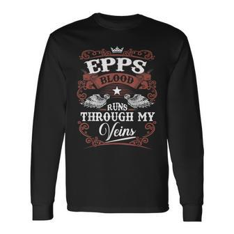 Epps Blood Runs Through My Veins Vintage Family Name Long Sleeve T-Shirt - Seseable