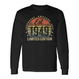 Est 1949 Limited Edition 75Th Birthday Vintage 75 Year Old Long Sleeve T-Shirt - Thegiftio UK