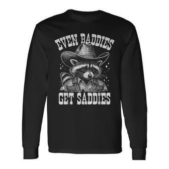 Even Baddies Get Saddies Raccoon Oddly Specific Meme Long Sleeve T-Shirt - Monsterry AU