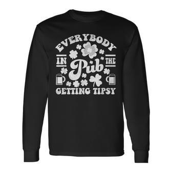 Everybody In The Pub Getting Tipsy St Patrick's Day Long Sleeve T-Shirt | Mazezy