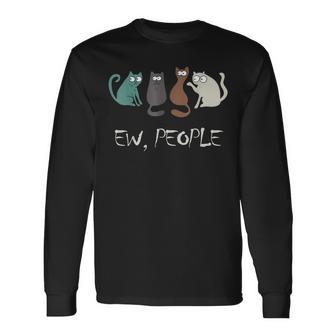 Ew People Black Cat Cute Meowy Kitty Cat Lover Long Sleeve T-Shirt - Monsterry CA