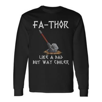 Fa-Thor Fathor Fathers Day Fathers Day Dad Father Long Sleeve T-Shirt - Monsterry UK