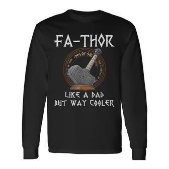 Fa-Thor Fathor Fathers Day Fathers Day Dad Father Long Sleeve T-Shirt - Monsterry AU