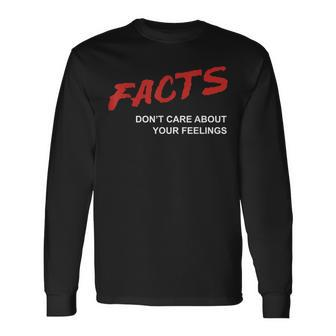 Facts Don't Care About Your Feelings Facts Music Video Long Sleeve T-Shirt | Mazezy DE