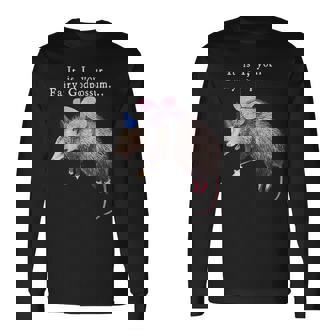 It Is I Your Fairy Godpossum Long Sleeve T-Shirt | Mazezy