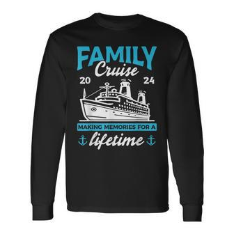 Family Cruise 2024 Making Memories Family Vacation 2024 Long Sleeve T-Shirt - Thegiftio UK