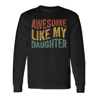 Fantastisch Wie Meine Tochter Lustiger Papa Opaatertag Langarmshirts - Geschenkecke