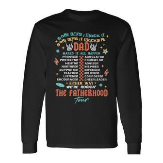 The Fatherhood Tour Dad Tour Joke Rockin' Dad Fathers Day Long Sleeve T-Shirt - Seseable