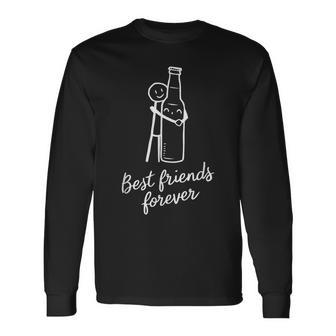 Father's Day Beer Bottle Quote Best Friends Forever Long Sleeve T-Shirt - Monsterry AU