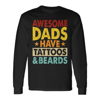 Father’S Day Dads Tattoos Beards Daddy Father Papa From Son Long Sleeve T-Shirt - Monsterry