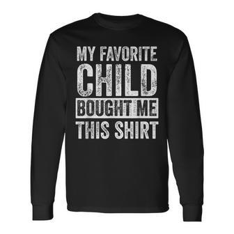 My Favorite Child Bought Me This Retro Dad Long Sleeve T-Shirt - Monsterry UK