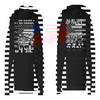 All Of My Favorite Go To Jail Sayings Long Sleeve T-Shirt - Seseable