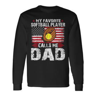 My Favorite Softball Player Calls Me Dadsoftball Dad Long Sleeve T-Shirt - Monsterry DE