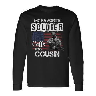 My Favorite Soldier Calls Me Cousin Army Veteran Long Sleeve T-Shirt - Monsterry