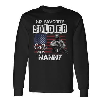 My Favorite Soldier Calls Me Nanny Army Veteran Long Sleeve T-Shirt - Monsterry