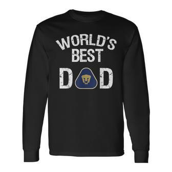 Fc Pumas Unam Mexico World's Best Dad Father's Day Long Sleeve T-Shirt - Monsterry
