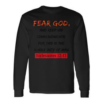 Fear God And Keep His Commandments Apparel Long Sleeve T-Shirt - Monsterry DE