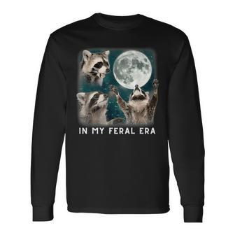 In My Feral Era Raccoon Long Sleeve T-Shirt - Monsterry