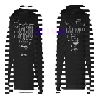 Fibro Can't Today Did A Thing Yesterday Fibromyalgia Spoonie Long Sleeve T-Shirt | Mazezy