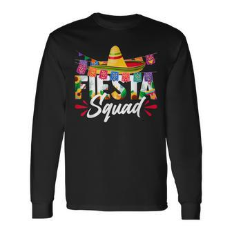 Fiesta Squad Cinco De Mayo Hat Fun Mexican Party Celebration Long Sleeve T-Shirt - Seseable