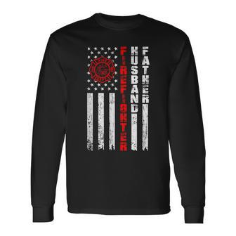 Firefighter Husband Father Fireman Fathers Day For Dad Long Sleeve T-Shirt - Seseable