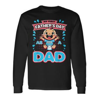 My First Father's Day As A Dad Father's Day 2024 -Best Dad Long Sleeve T-Shirt - Seseable