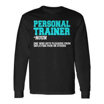 Fitness Instructor Personal Trainer Workout Coach Long Sleeve T-Shirt - Thegiftio UK