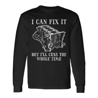 I Can Fix It Engine Car Auto Mechanic Garage Men Long Sleeve T-Shirt - Monsterry DE