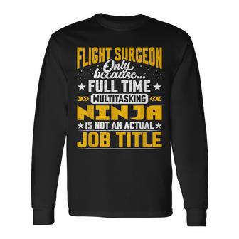 Flight Surgeon Job Title Flight Medical Officer Long Sleeve T-Shirt - Monsterry CA