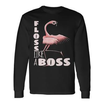 Floss Like A Boss Flamingo Flossing Bird Long Sleeve T-Shirt | Mazezy