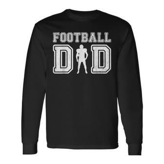Football Dad Father's Day Vintage Football Daddy Papa Father Long Sleeve T-Shirt - Monsterry AU