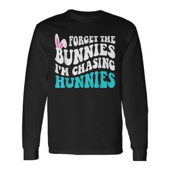 Forget The Bunnies I'm Chasing Hunnies Toddler Easter Long Sleeve T-Shirt - Seseable