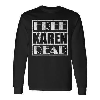 Free Karen Read Long Sleeve T-Shirt | Mazezy