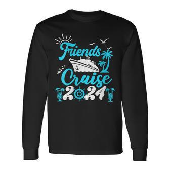 Friends Cruise 2024 Matching Vacation Group Long Sleeve T-Shirt | Mazezy