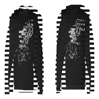 All My Friends Are Dead Skeleton Cigarette Anti-Smoking Long Sleeve T-Shirt - Monsterry