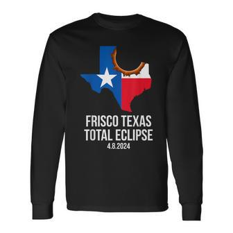 Frisco Texas Total Eclipse 2024 Tx State Outline Texan Flag Long Sleeve T-Shirt - Seseable