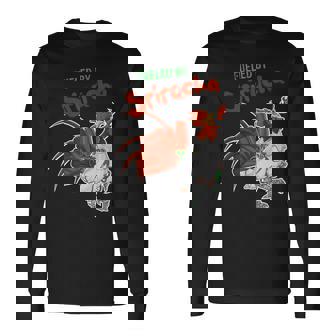 Fueled By Sriracha Awesome Sauce Robot Rooster Long Sleeve T-Shirt - Monsterry