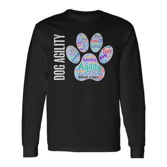 Fun Dog Agility Dog Agility Word Cloud Paw Shape Long Sleeve T-Shirt - Thegiftio UK
