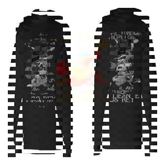 All Fun And Games Until Someone Loses An Eye Pirate Long Sleeve T-Shirt - Thegiftio