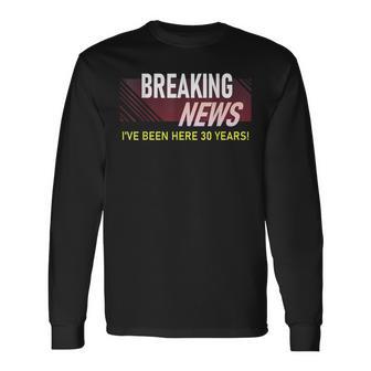 30 Year Work Anniversary 30Th Employee Appreciation Long Sleeve T-Shirt - Monsterry