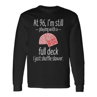 96Th Birthday 96 Year Old Cards Long Sleeve T-Shirt - Monsterry CA