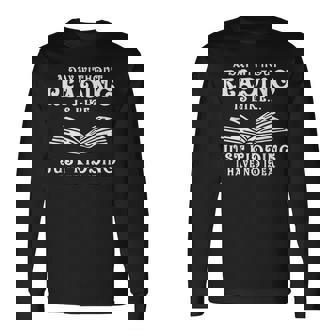 & Cute Reading Lover Book Quotes A Day Without Reading Long Sleeve T-Shirt - Thegiftio