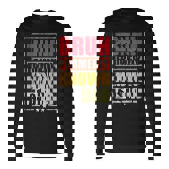 Bruh Formerly Known As Dad Vintage Fathers Day Long Sleeve T-Shirt - Seseable