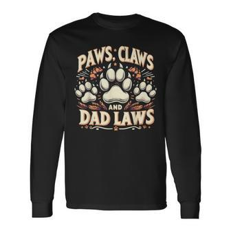 Cat Dad Paws Claws Dad Laws Father's Day Cat Paws Long Sleeve T-Shirt - Thegiftio UK